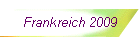 Frankreich 2009
